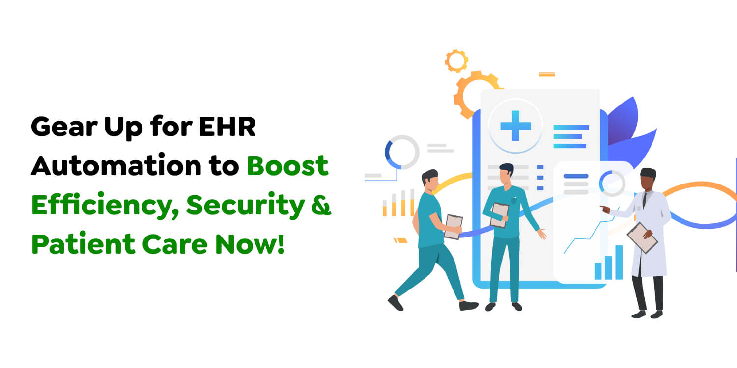 EHR Automation
