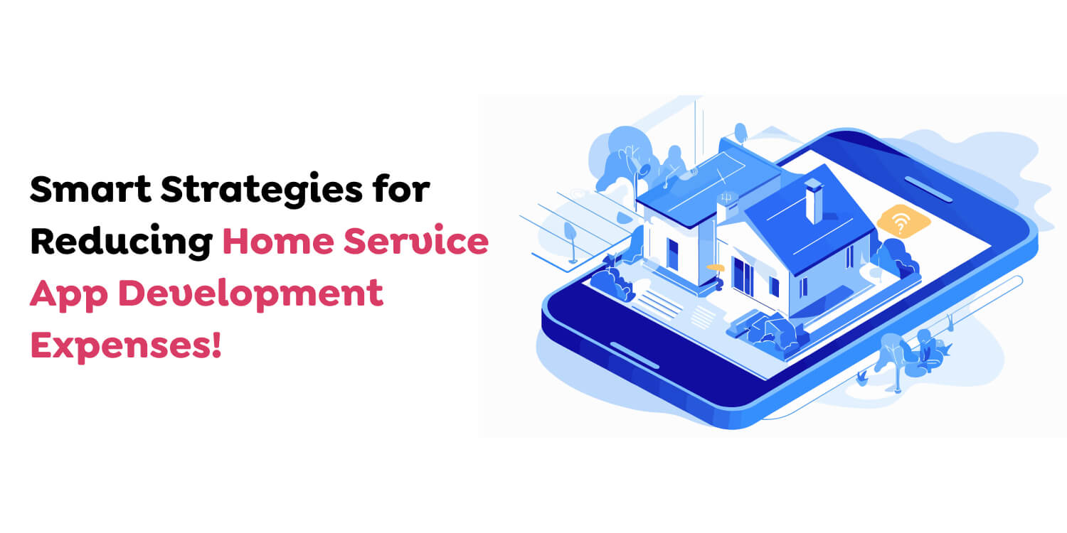 Home Service App Development