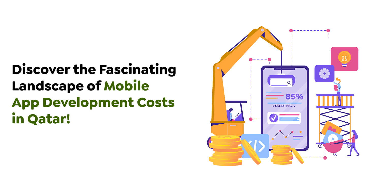 Estimated Mobile App Development Cost in Qatar in 2026 App Development Cost in Qatar