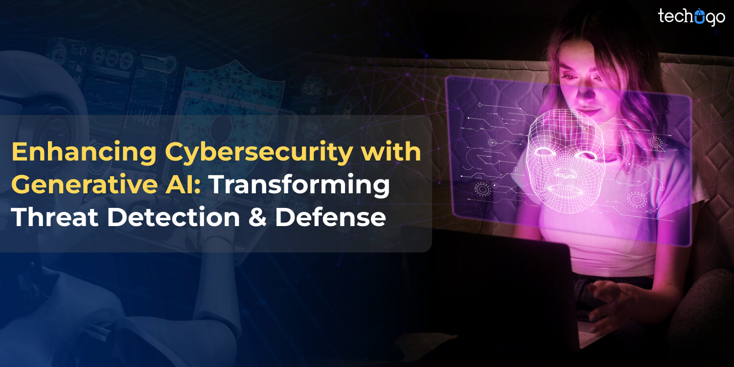 Enhancing Cybersecurity with Generative AI: Transforming Threat Detection & Defense
