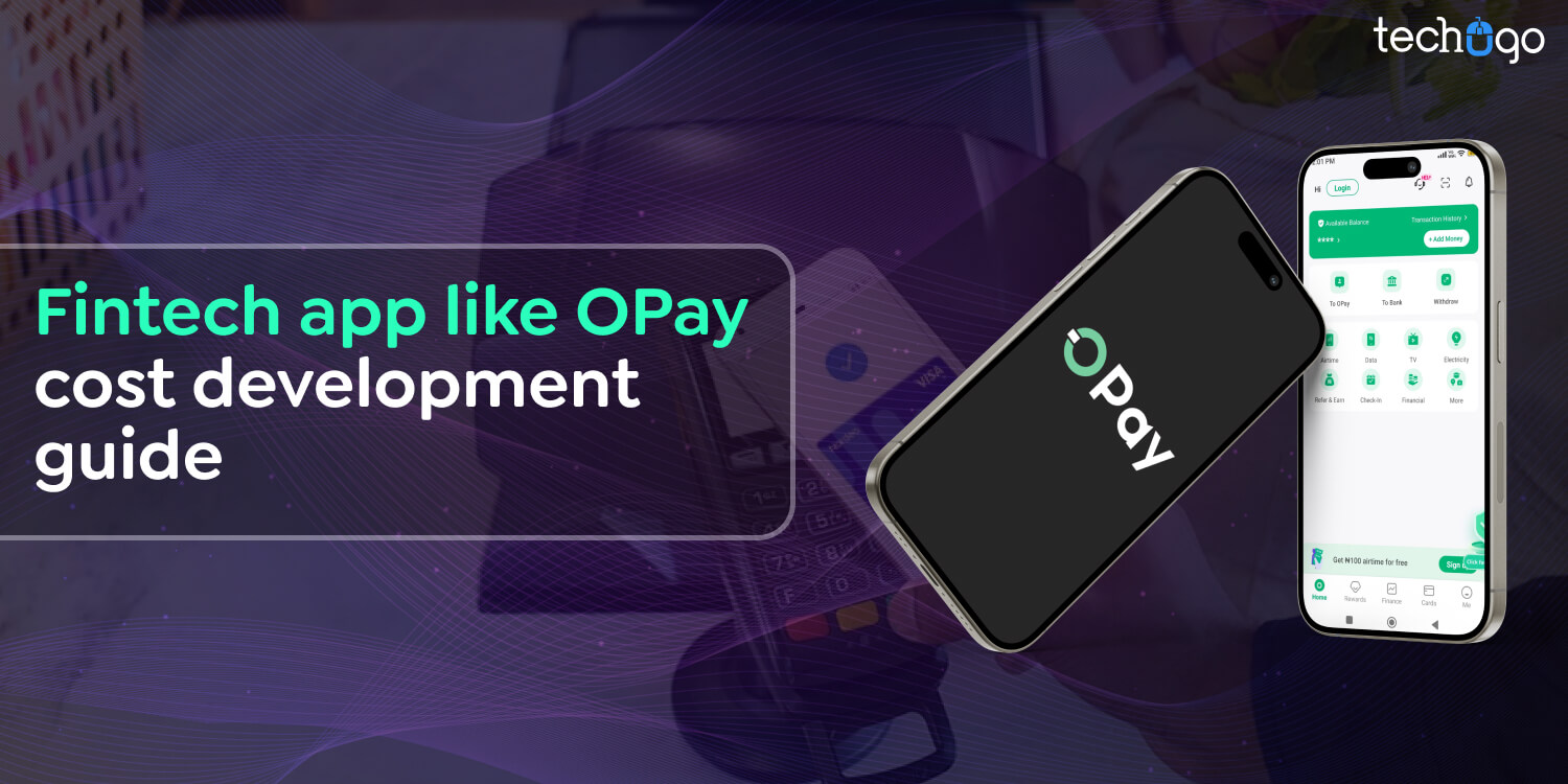 Fintech app like OPay cost development guide