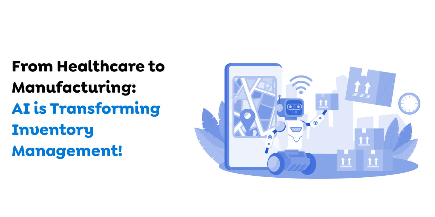 AI is Transforming Inventory Management