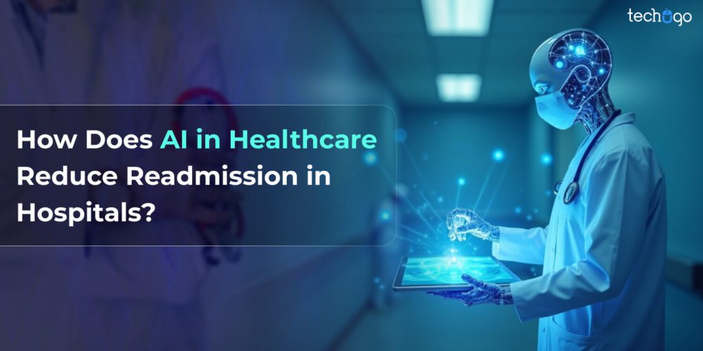 How Does AI in Healthcare Reduce Readmission in Hospitals?