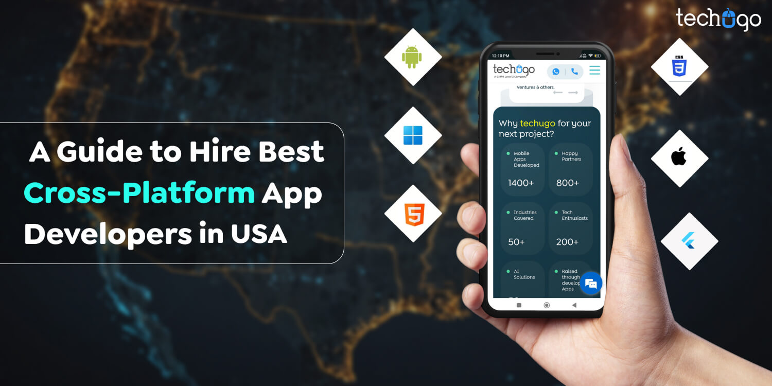 A Guide to Hire Best Cross-Platform App Developers in USA