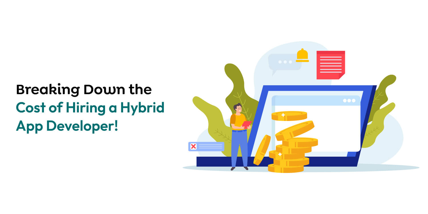 Cost of Hiring a Hybrid App