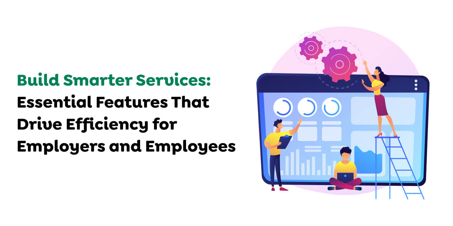 Smarter Services Features