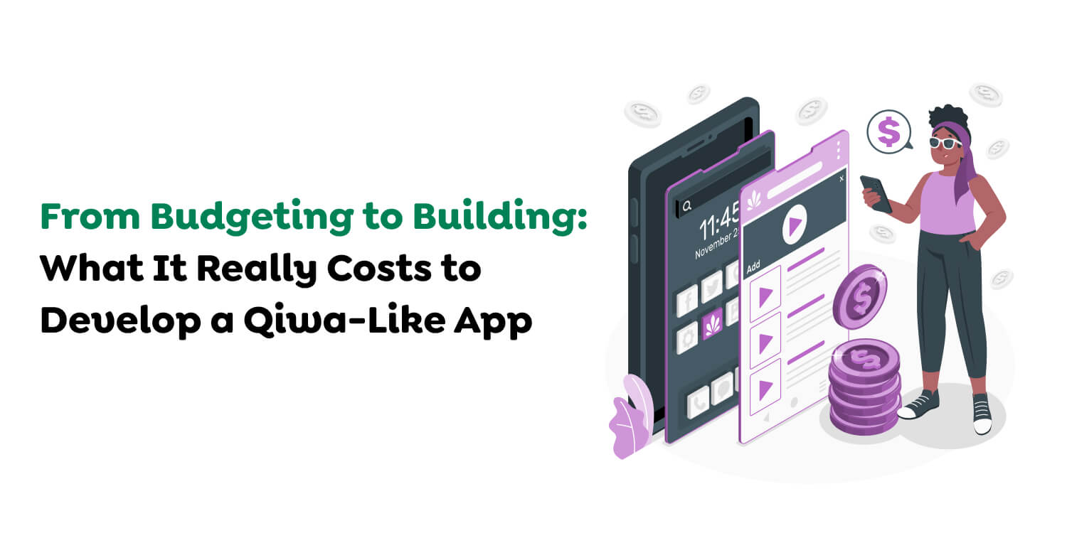 Costs to Develop a Qiwa-Like App