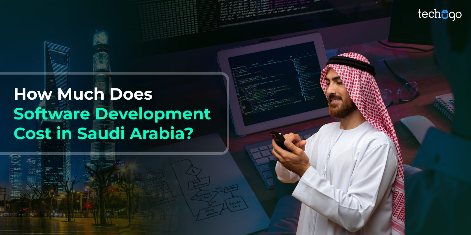 How Much Does Software Development Cost in Saudi Arabia?