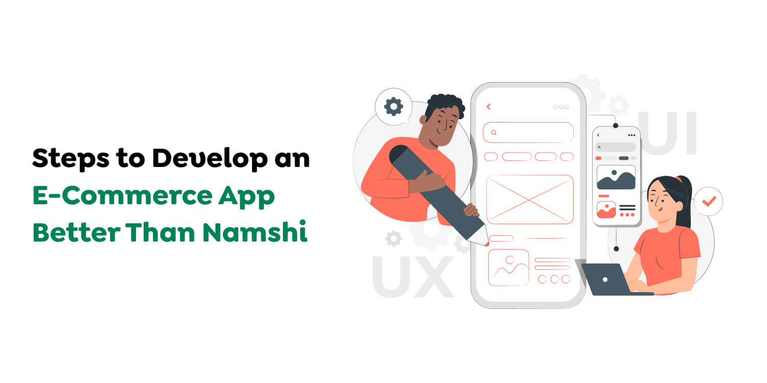How To Develop An E-Commerce App