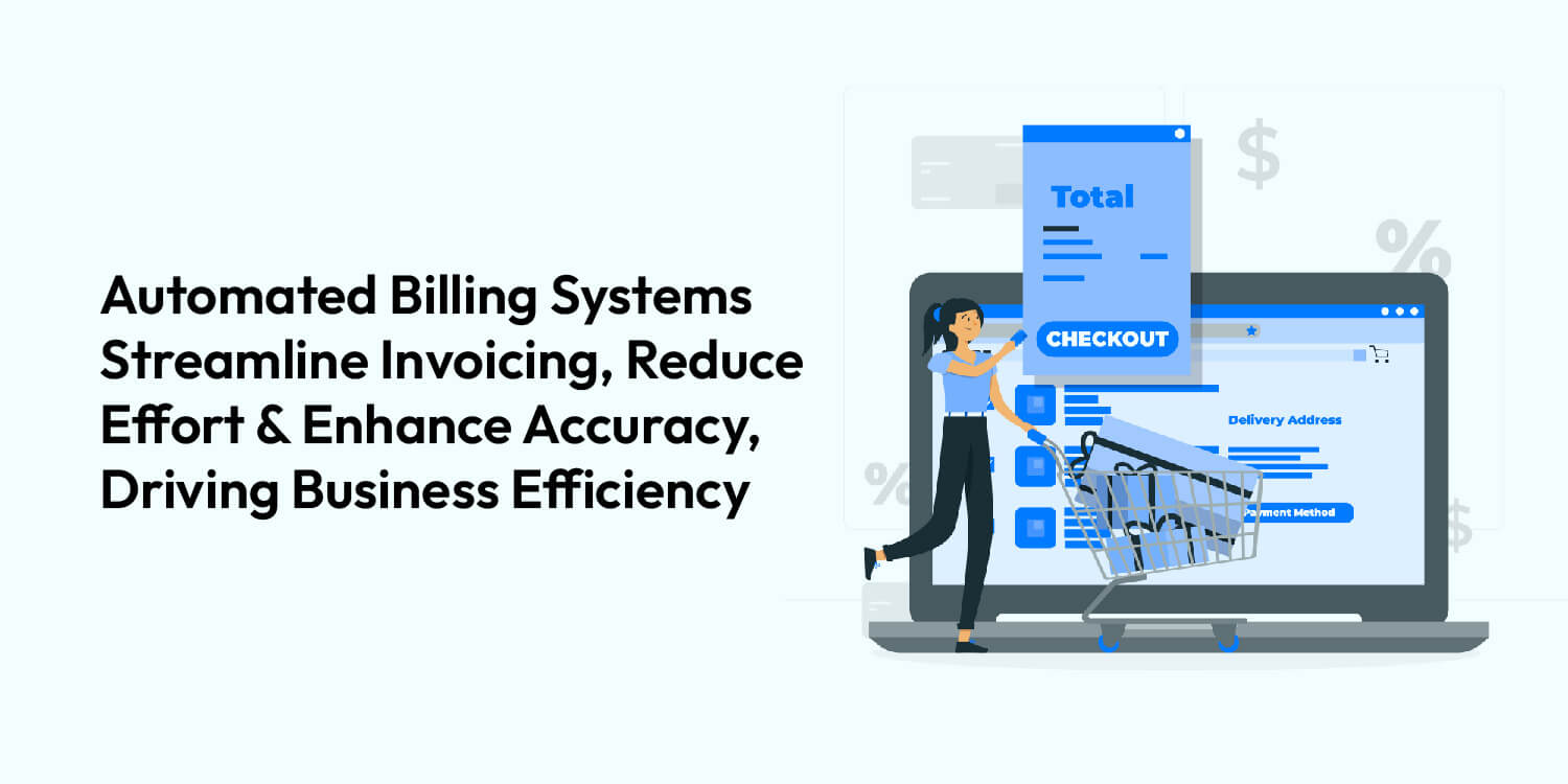 What is an Automated Billing System? Automated Billing Systems