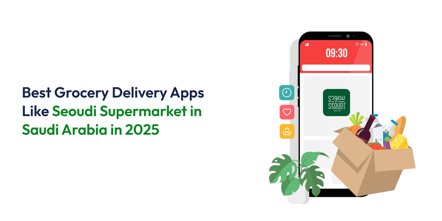 Best Grocery Delivery Apps in Saudi Arabia