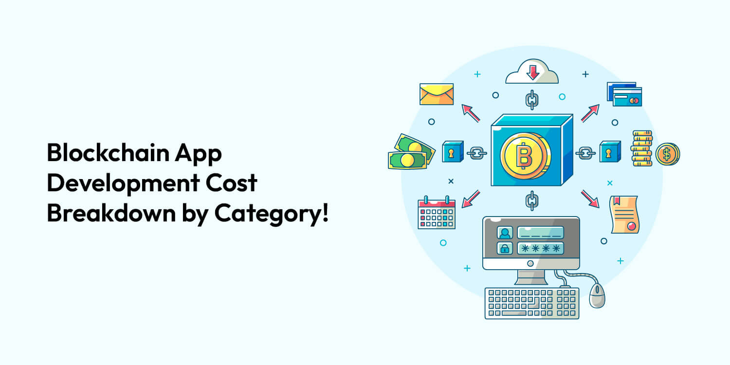 Blockchain App Development Cost as Per Category App Development Cost