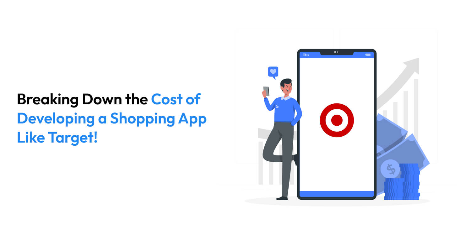  Cost of Developing a Shopping App
