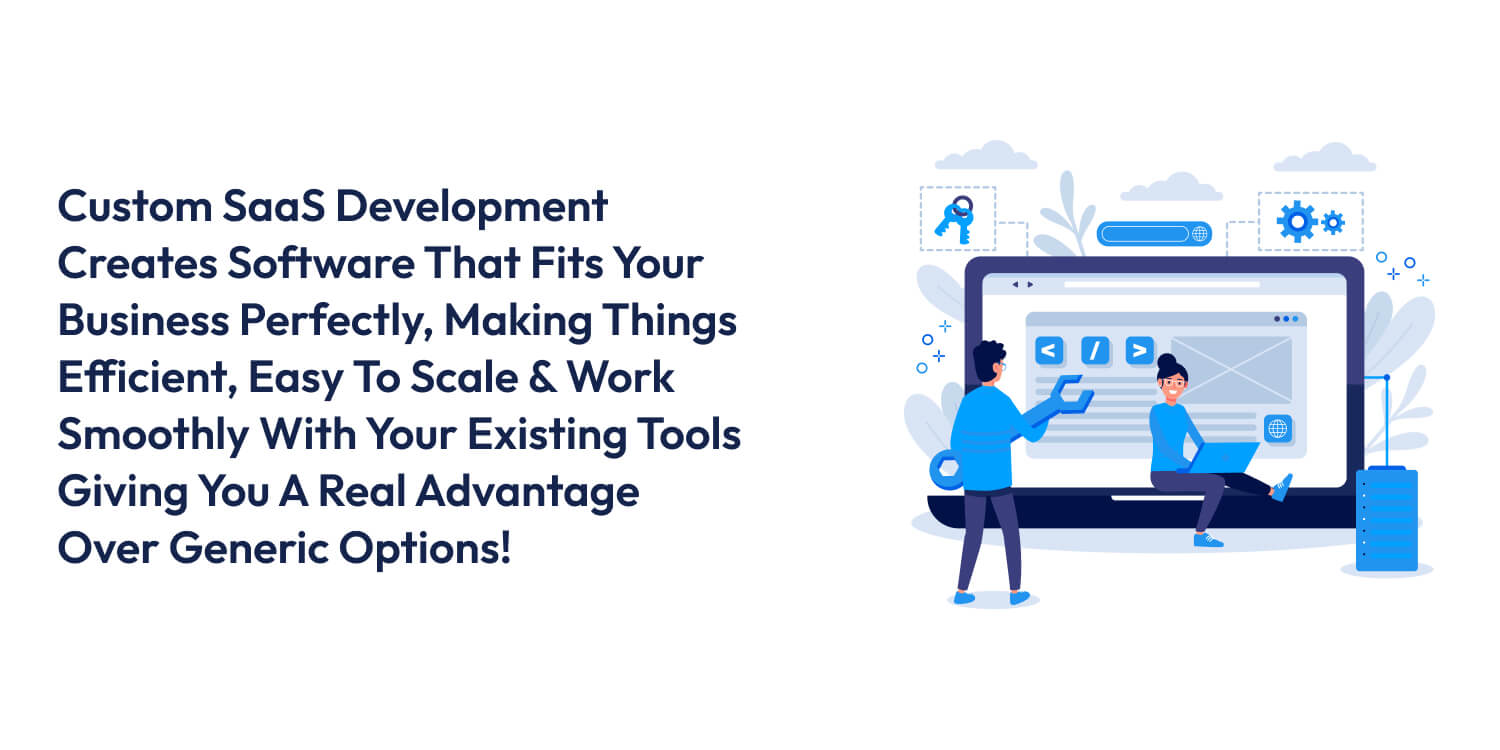 Custom SaaS Development