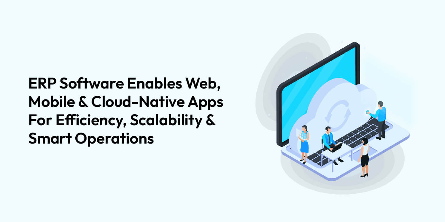 Types of Enterprise Software ERP Software solution