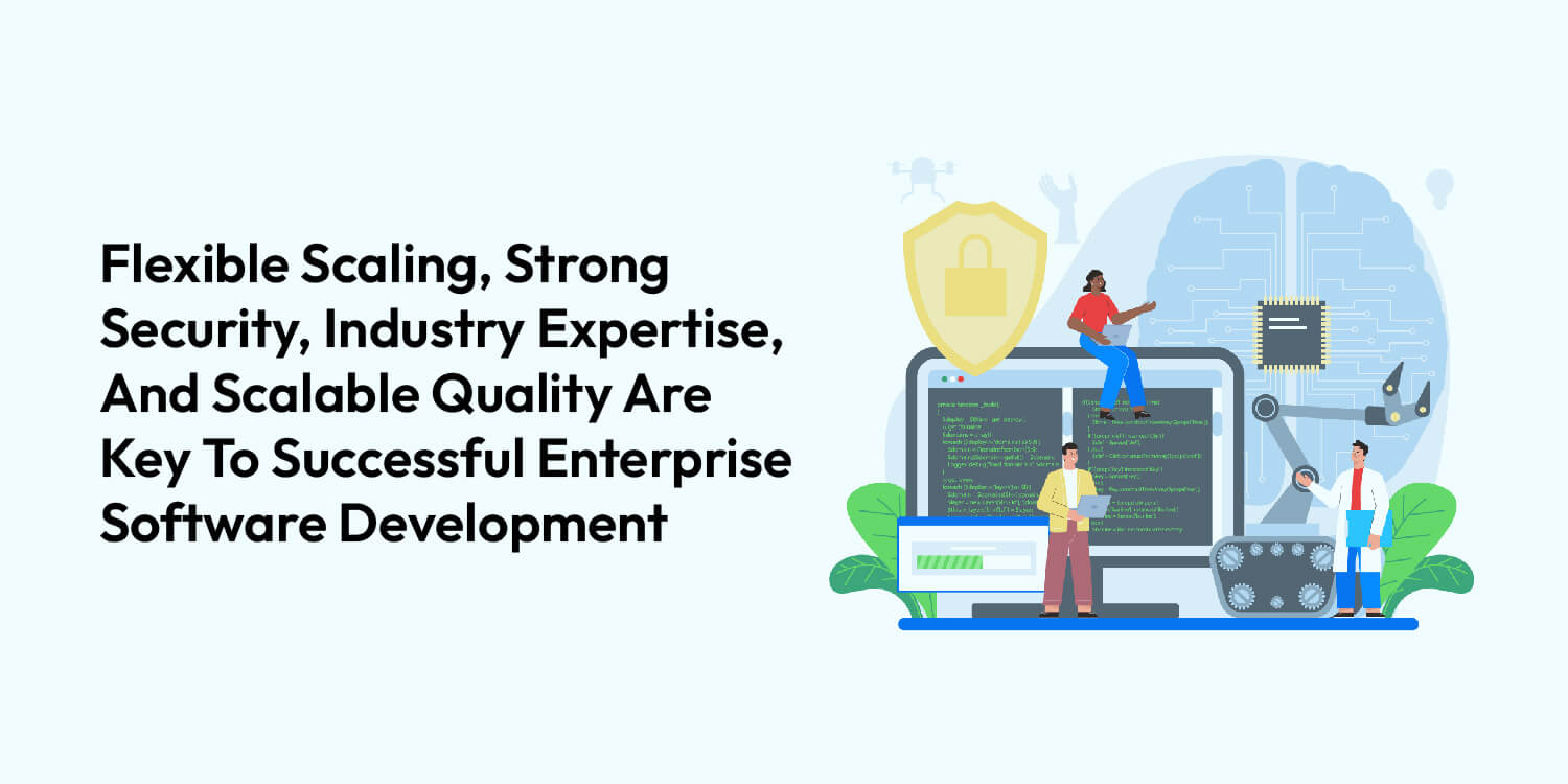 Tips to Choose Enterprise Software Development Company Enterprise Software Development