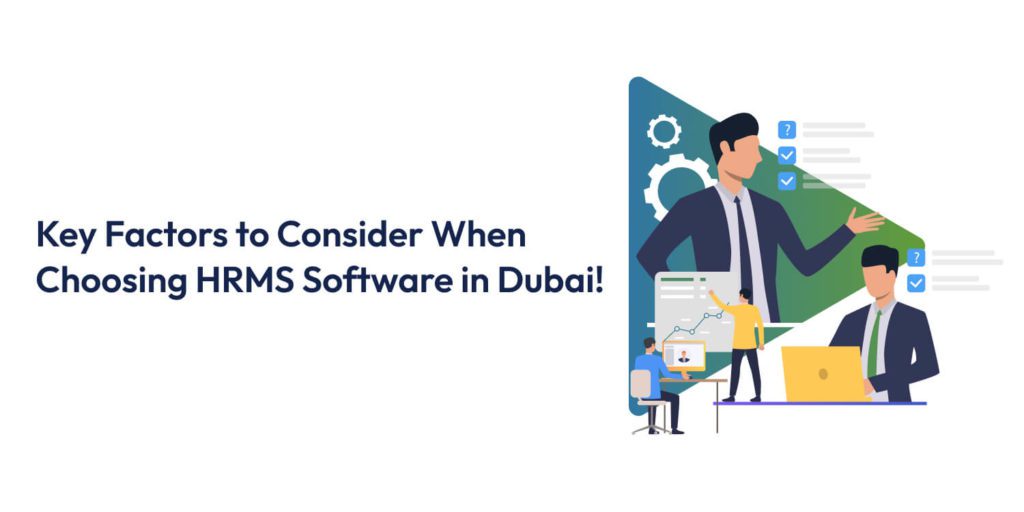 Essential Features to Look for in HRMS Software in Dubai