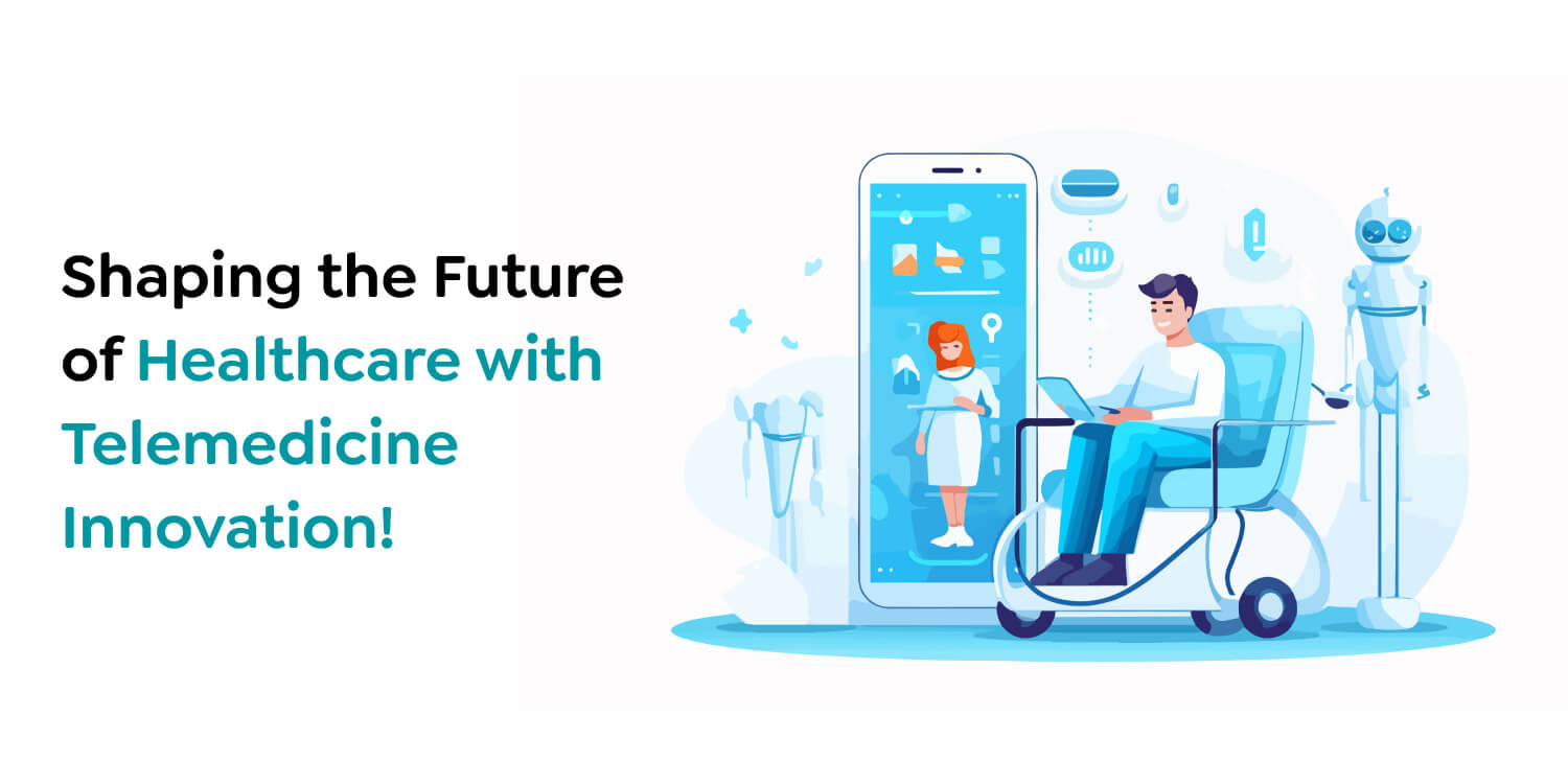 Telemedicine Innovation