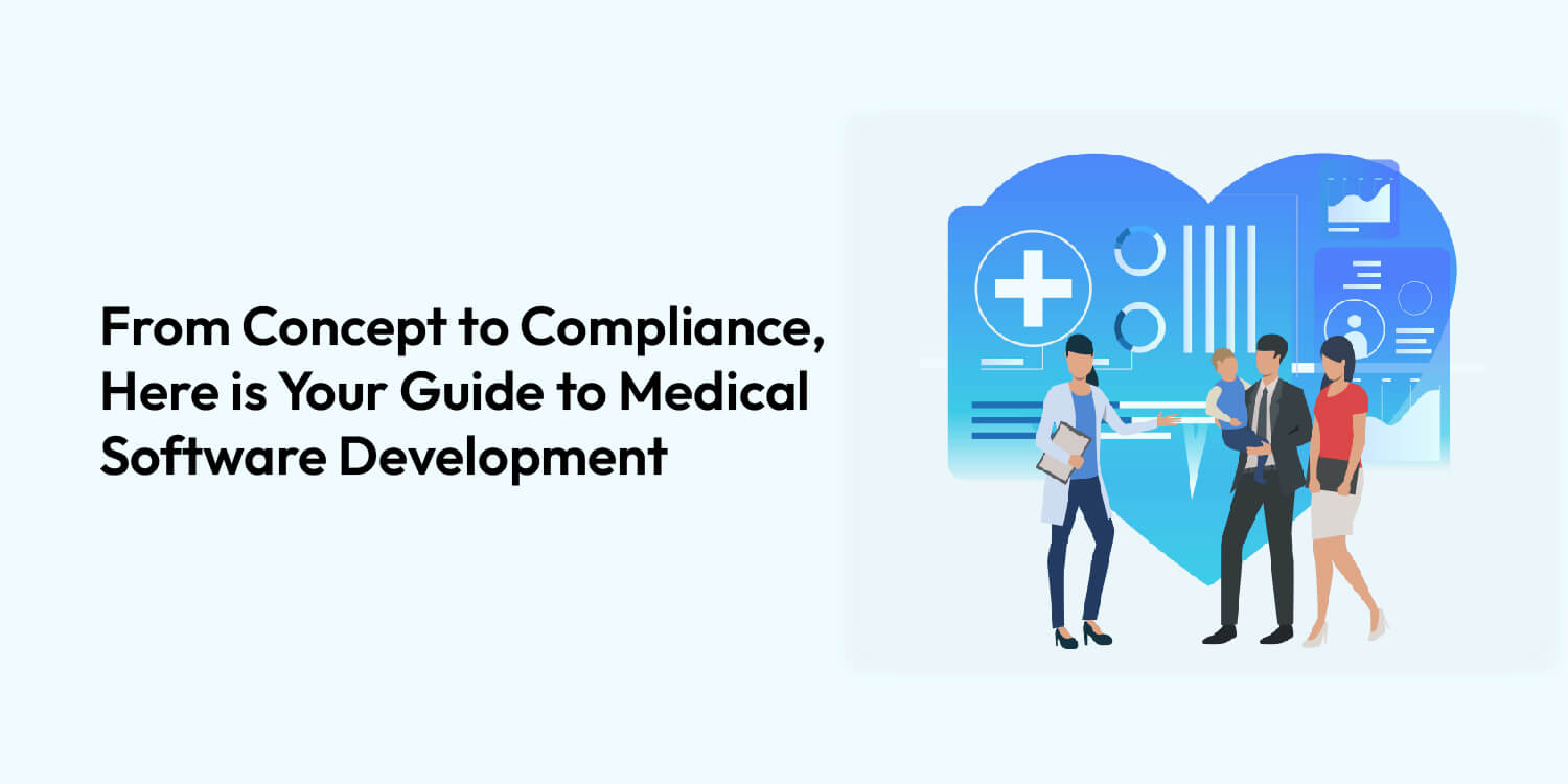 What is Medical Device Software? Medical Software Development