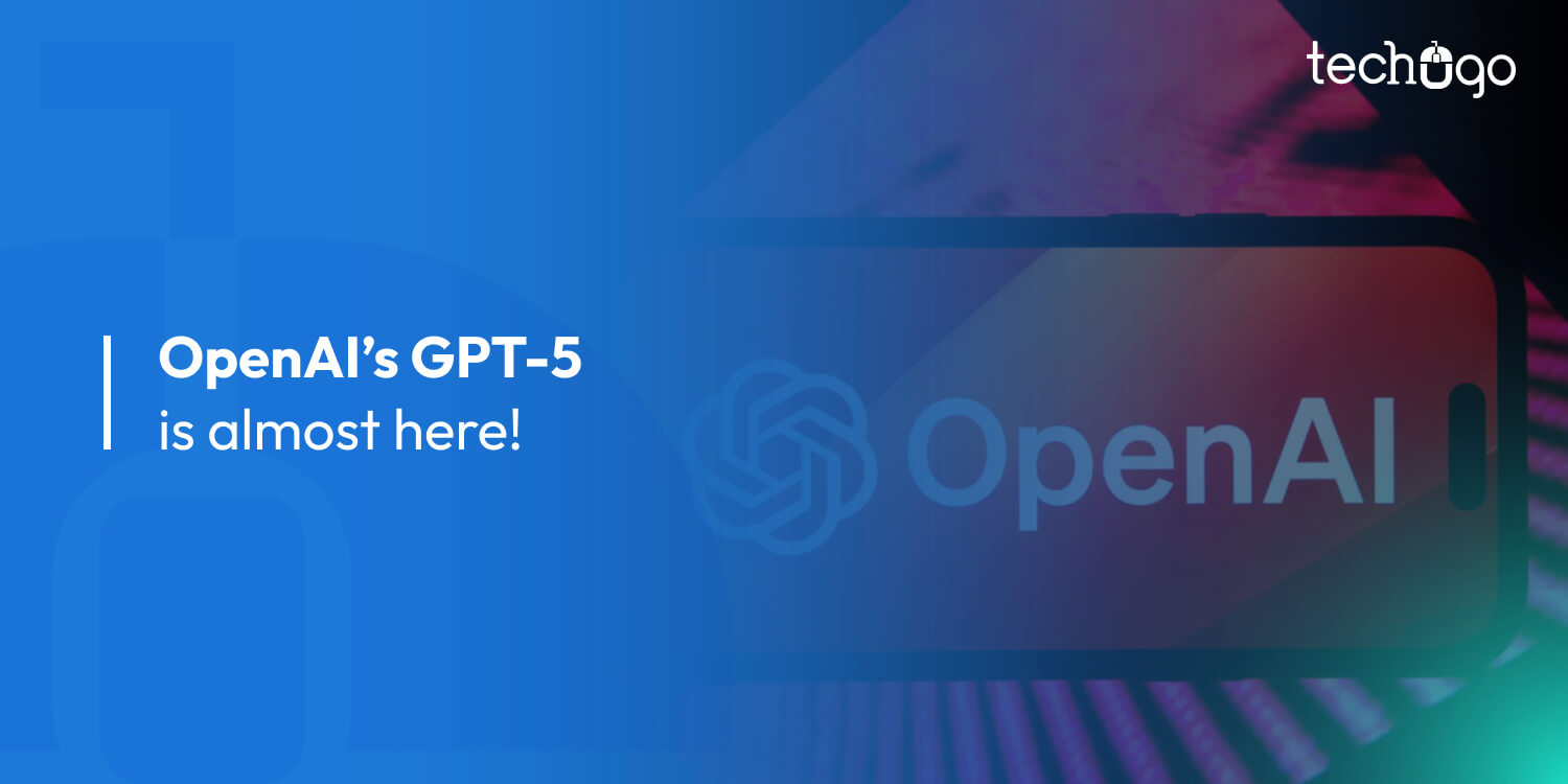 GPT-5 Launching Soon: Key Features and Innovations to Watch