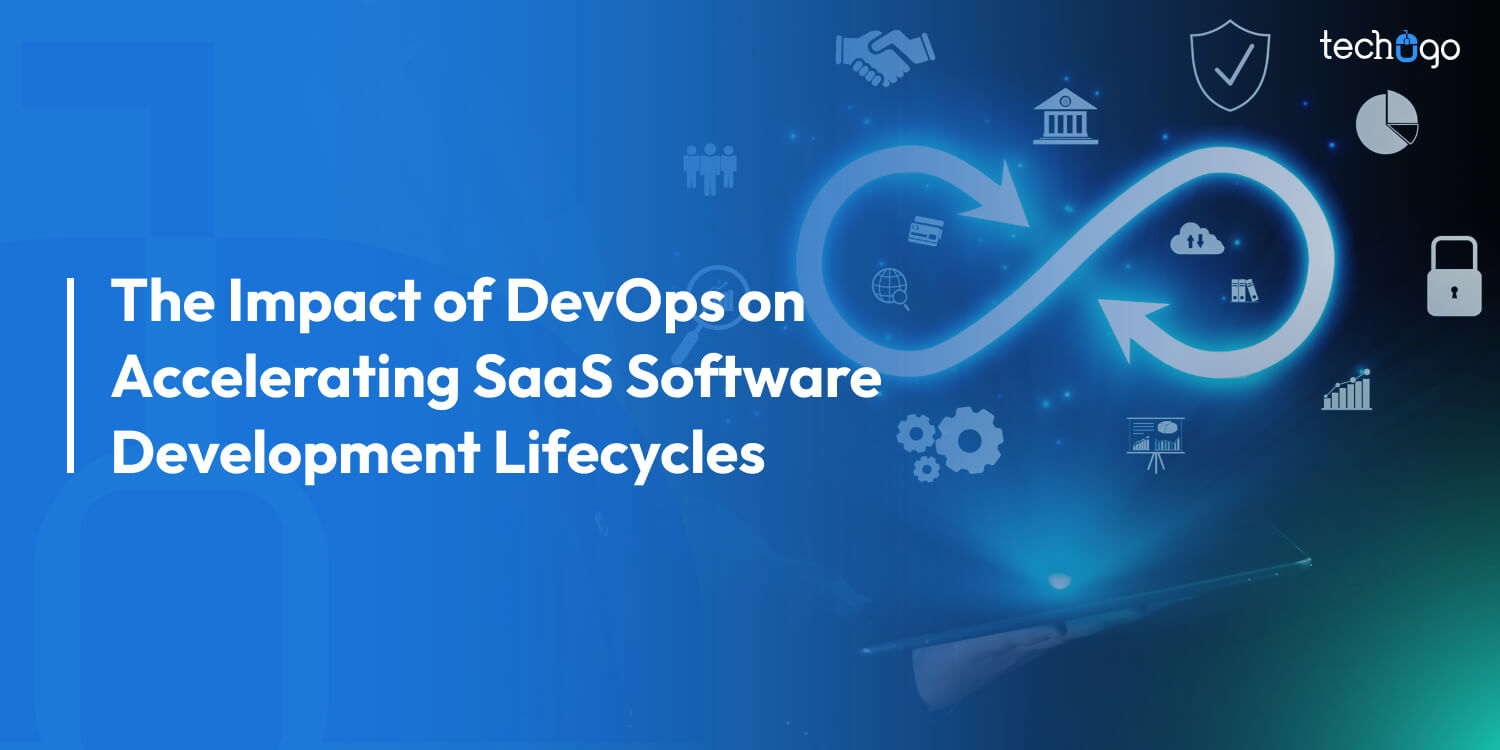 The Impact of DevOps on Accelerating SaaS Software Development Lifecycles