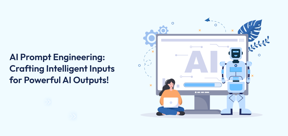 What is AI Prompt Engineering