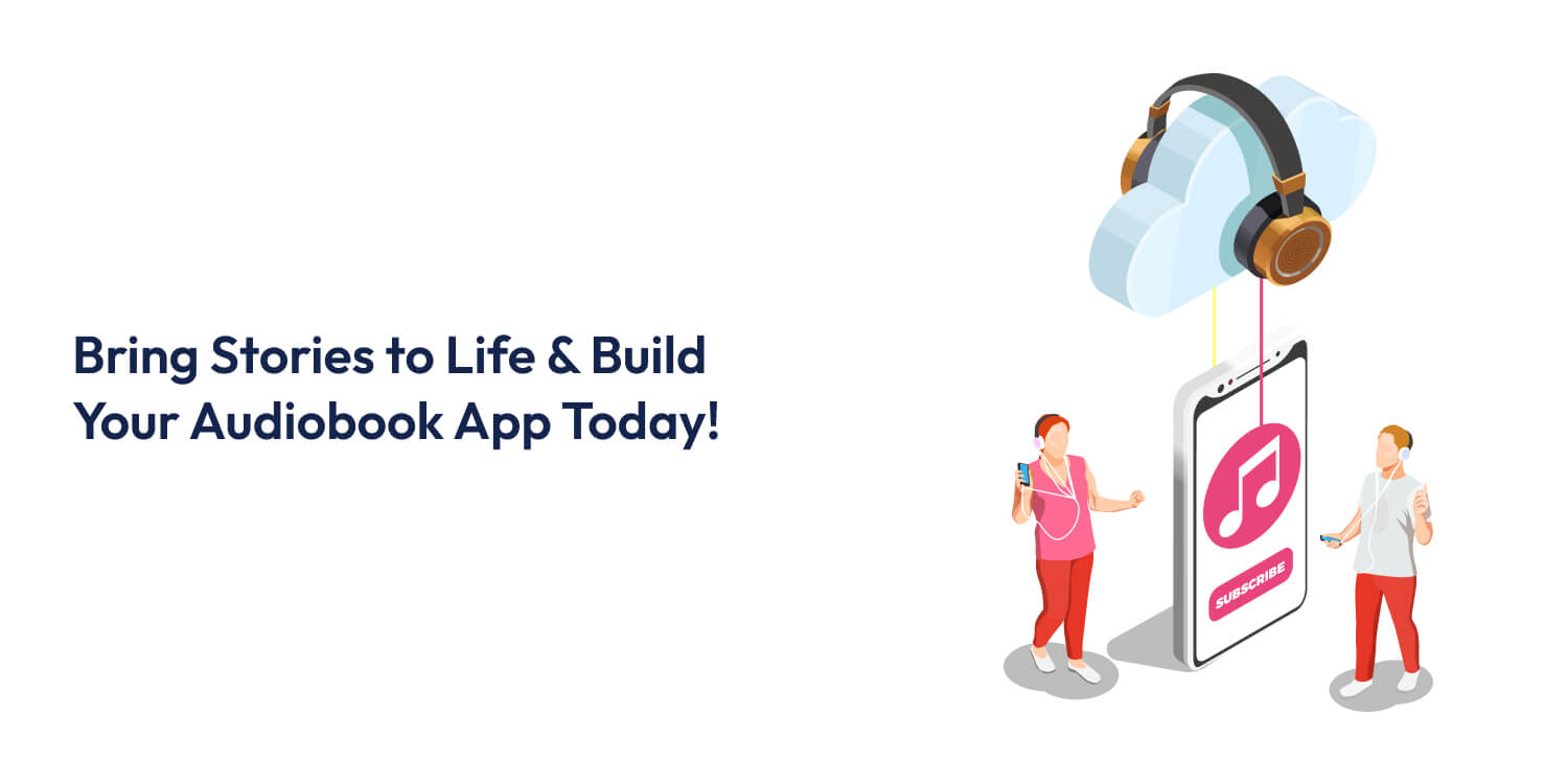 Develop An Audiobook App Like Audible
