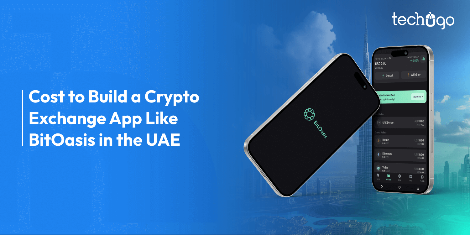 Cost to Build a Crypto Exchange App Like BitOasis in the UAE