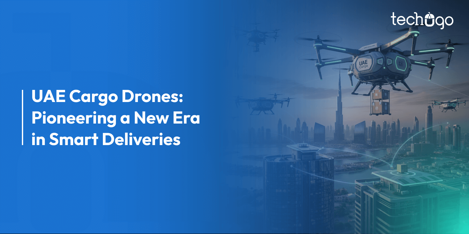 UAE Launches Innovative Cargo Drones to Transform Deliveries & Logistics