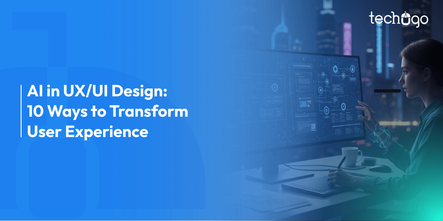 AI in UX/UI Design: 10 Ways to Transform User Experience (With Real Examples)