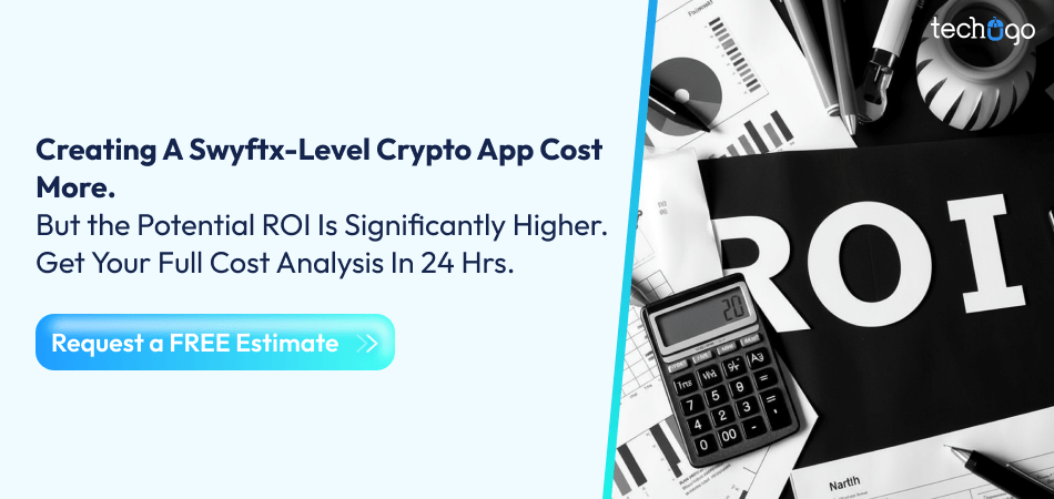 Creating A Swyftx-Level Crypto App Cost More