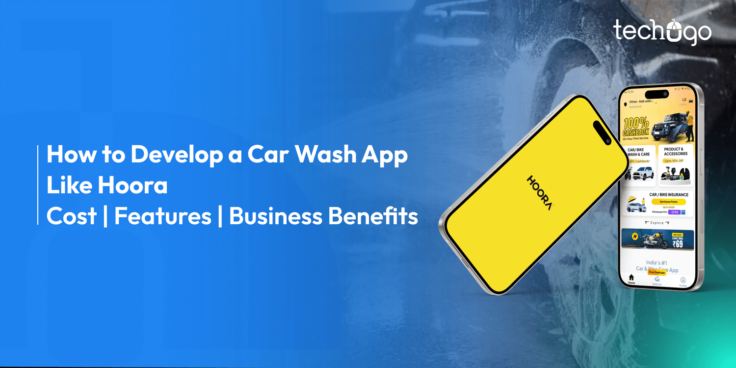 How Much Does It Cost to Build a Car Wash App Like Hoora?