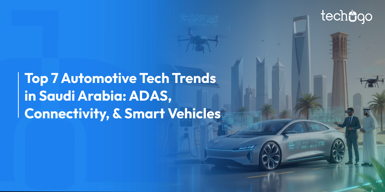 Top 7 Automotive Tech Trends in Saudi Arabia: ADAS, Connectivity, & Smart Vehicles