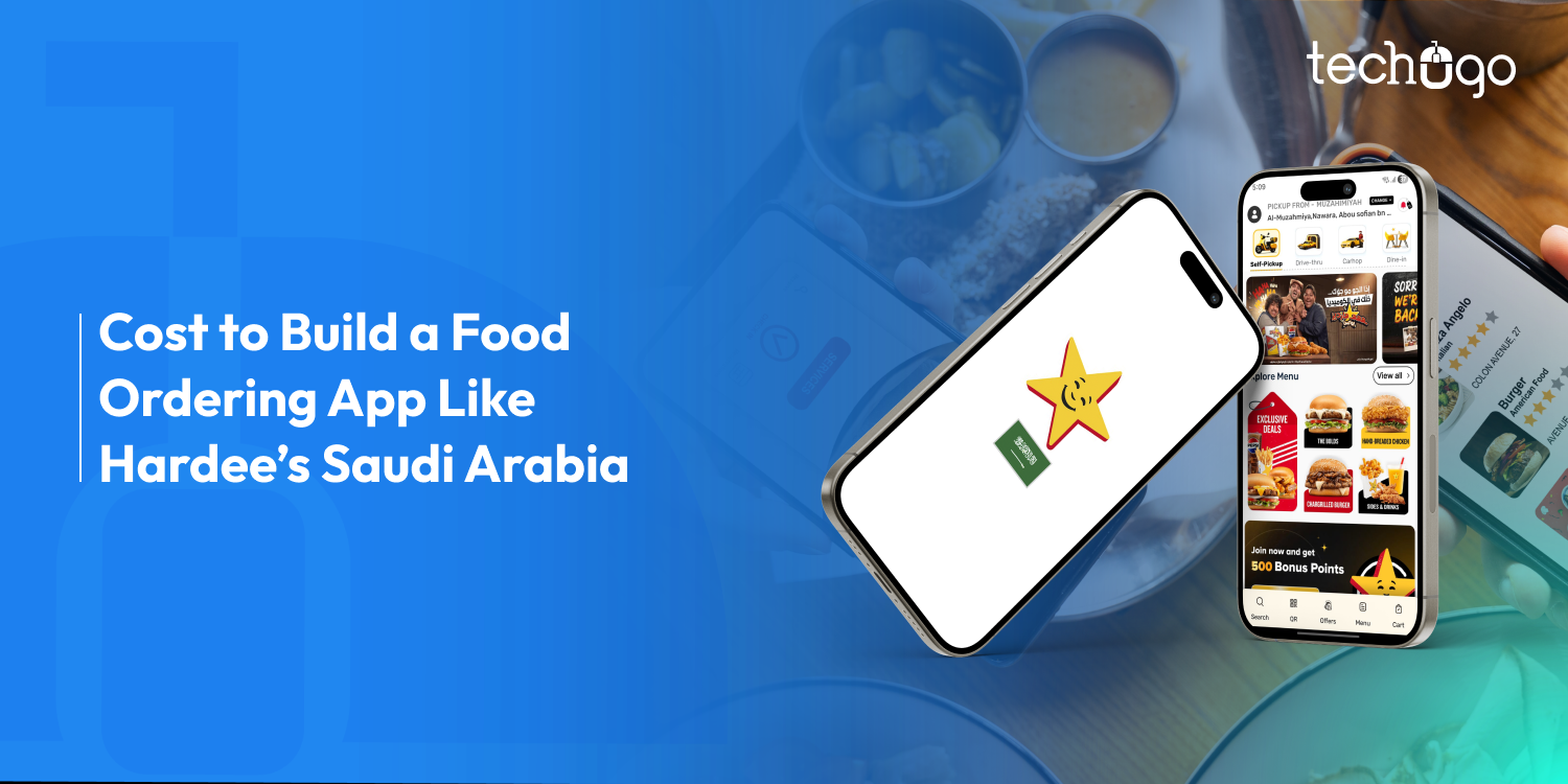 Cost-to-Build-a-Food-Ordering-App-Like-Hardees-Saudi-Arabia