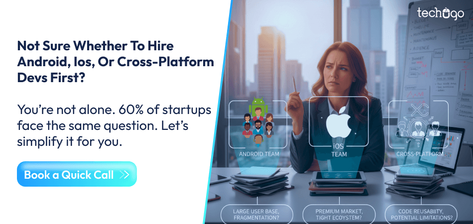 Not Sure Whether To Hire Android_ Ios_ Or Cross-Platform Devs First_