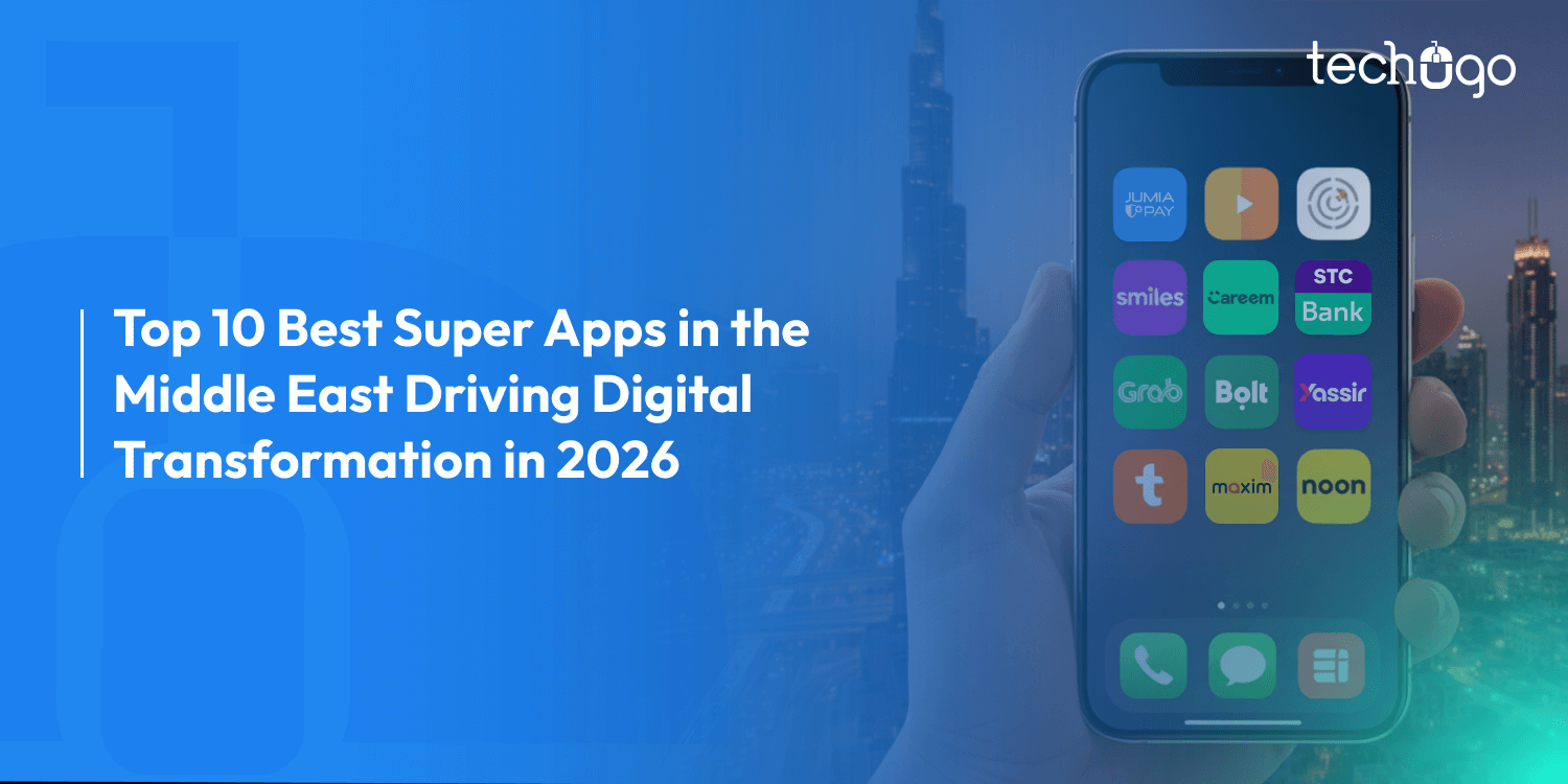 Top 10 Best Super Apps in the Middle East Driving Digital Transformation in 2026