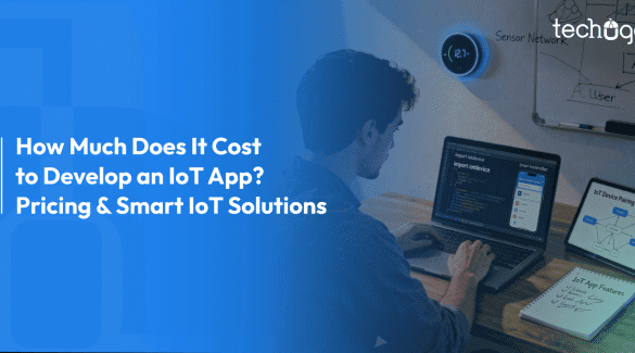 How Much Does It Cost to Develop an IoT App_ Pricing & Smart IoT Solutions