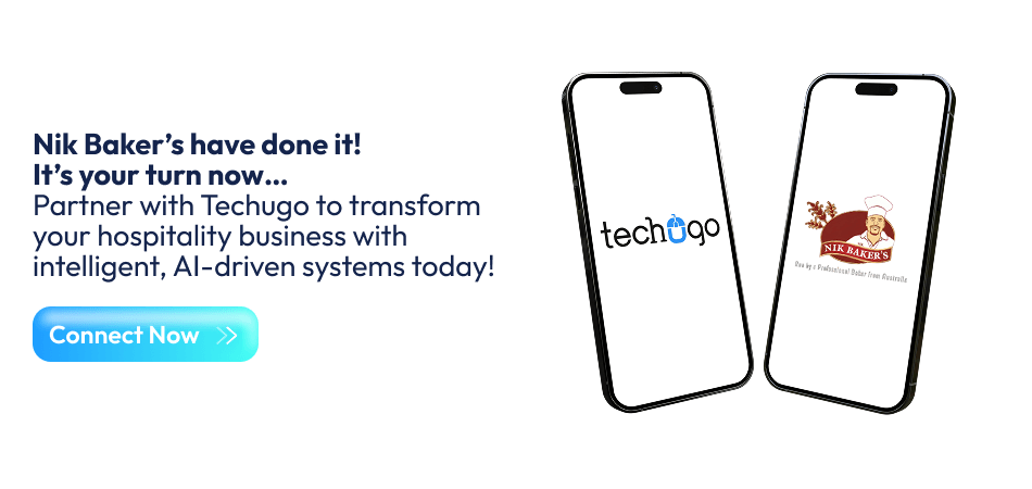 Nik Baker’s have done it- It’s your turn now… Partner with Techugo to transform your hospitality