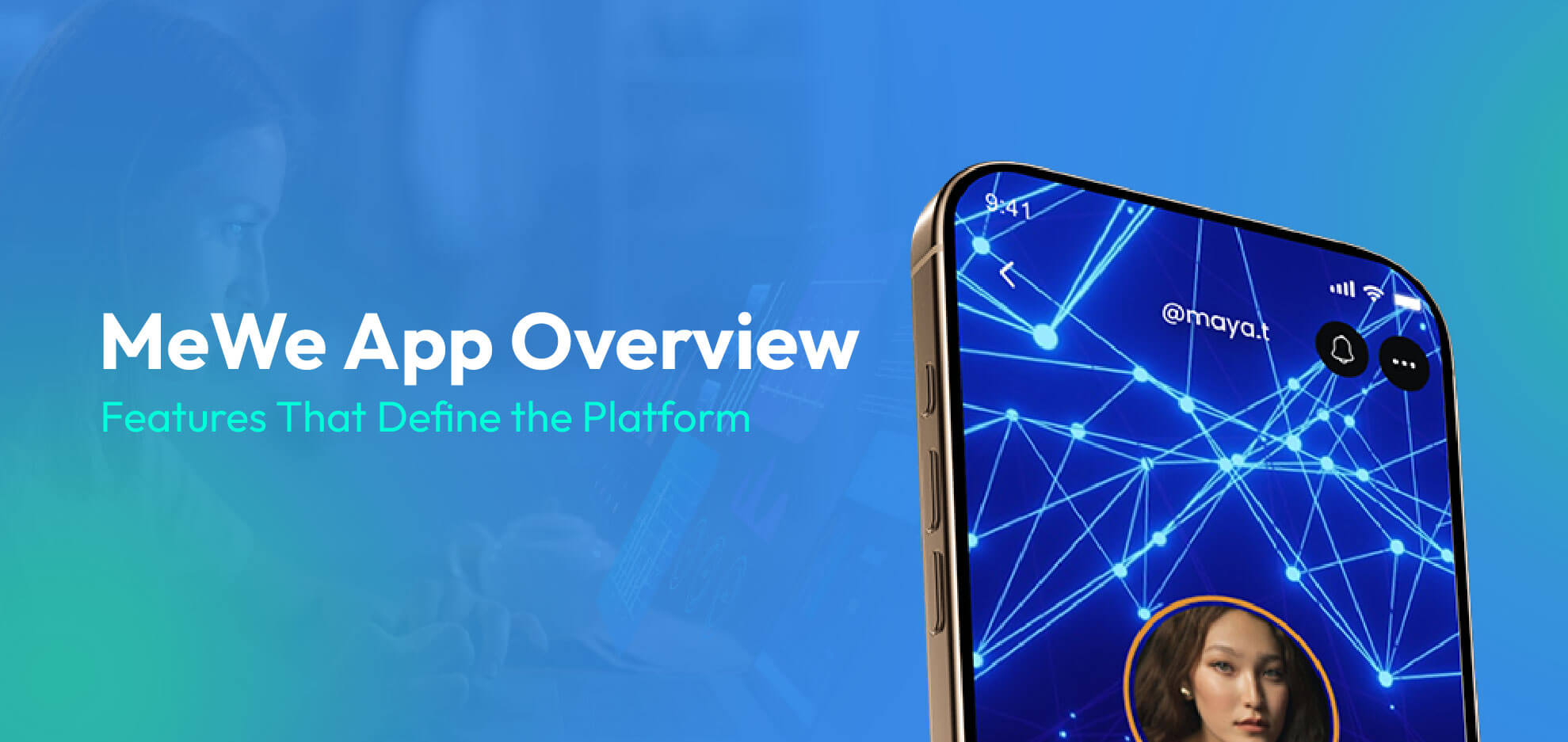 MeWe App Overview