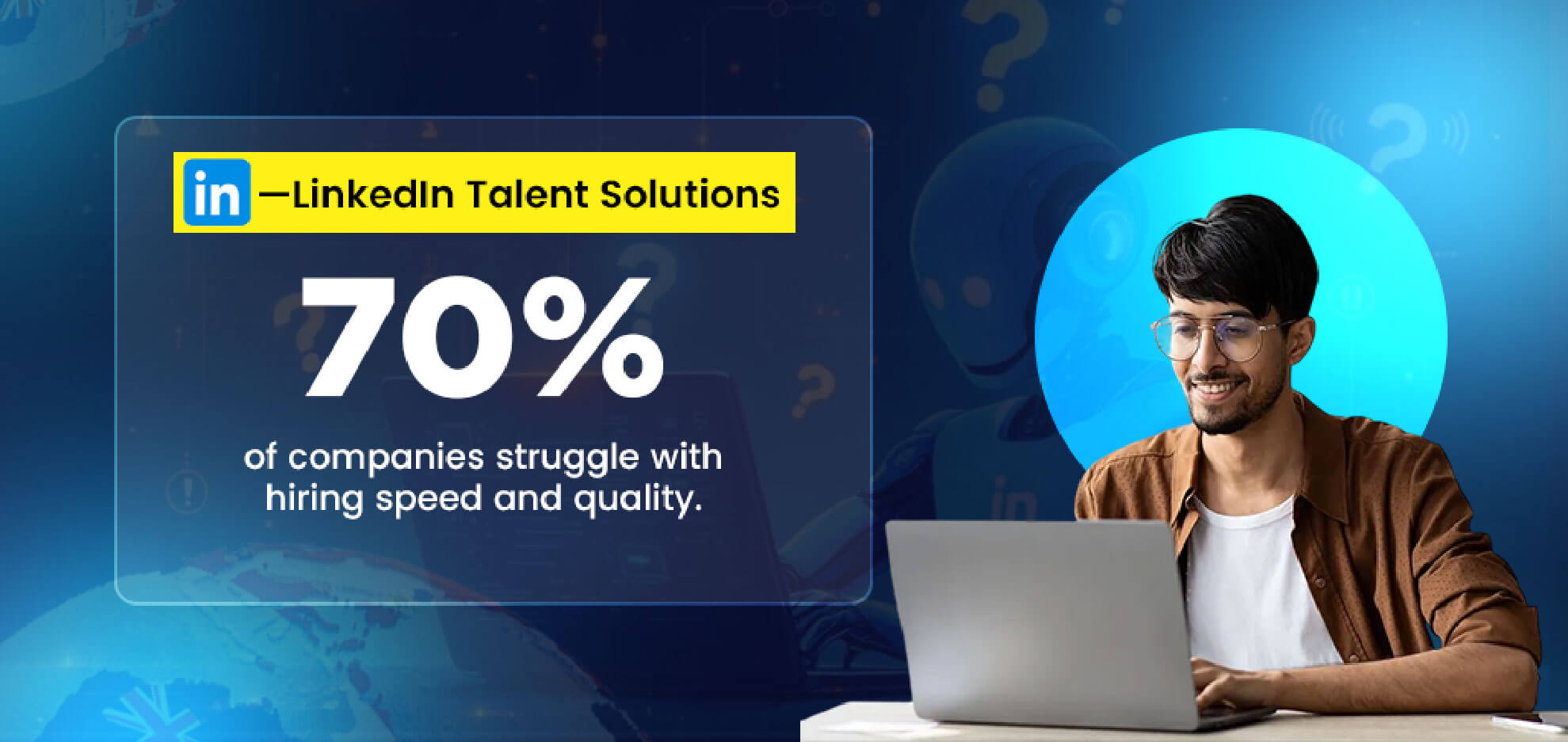 70% of companies struggle with hiring speed and quality.