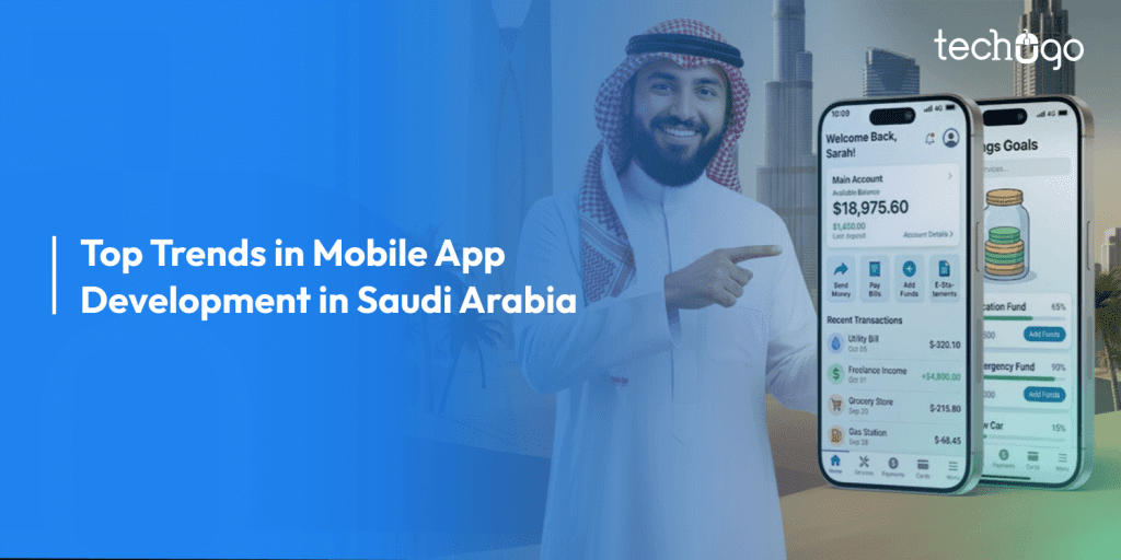Top Trends in Mobile App Development in Saudi Arabia in 2026