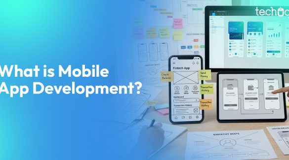 What is Mobile App Development
