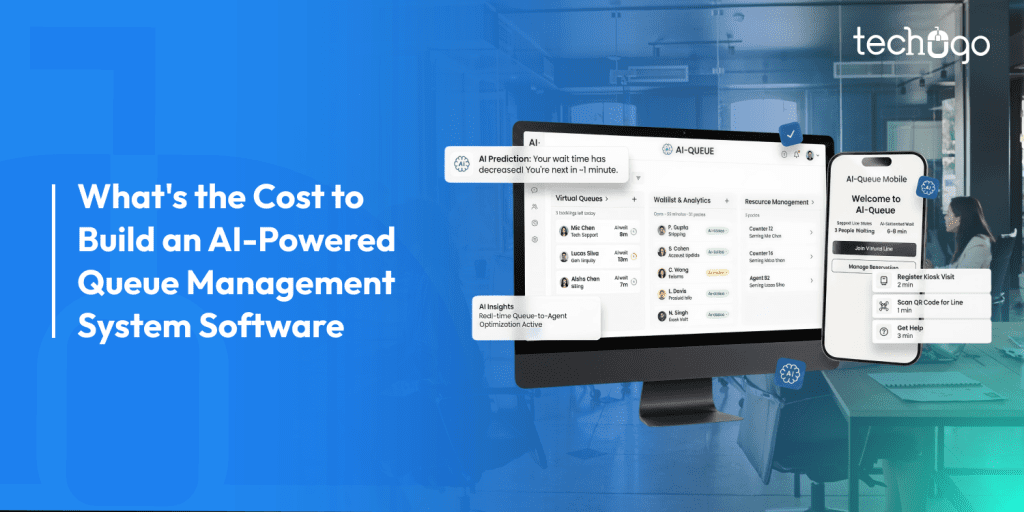 How Much Does it Cost to Build an AI-Powered Queue Management System Software