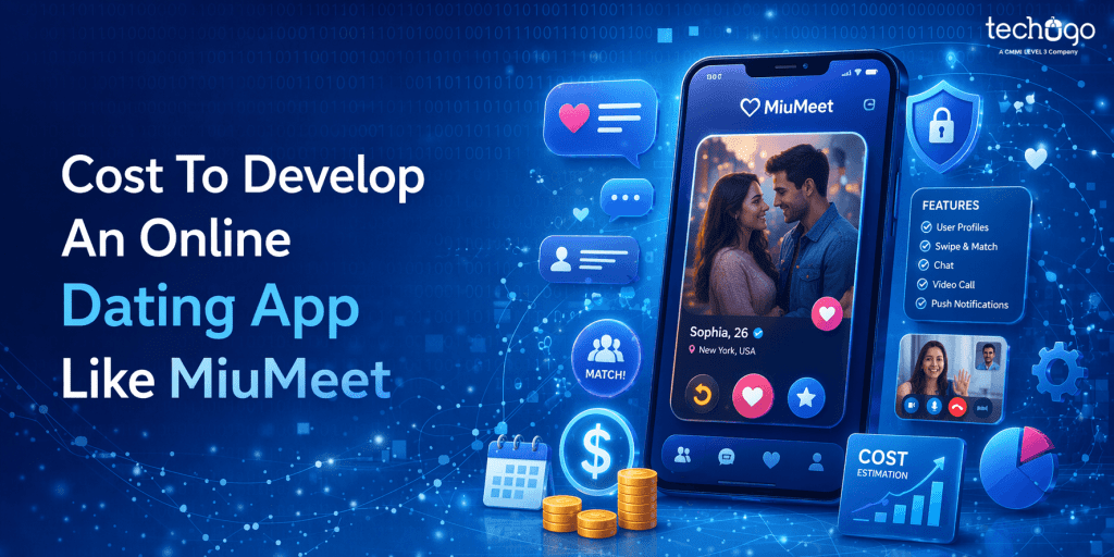 Cost To Develop An Online Dating App Like MiuMeet