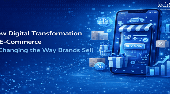 How Digital Transformation in E-Commerce Is Changing the Way Brands Sell