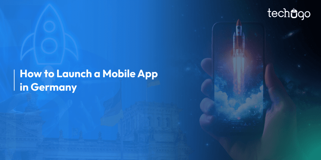 How to Launch a Mobile App in Germany