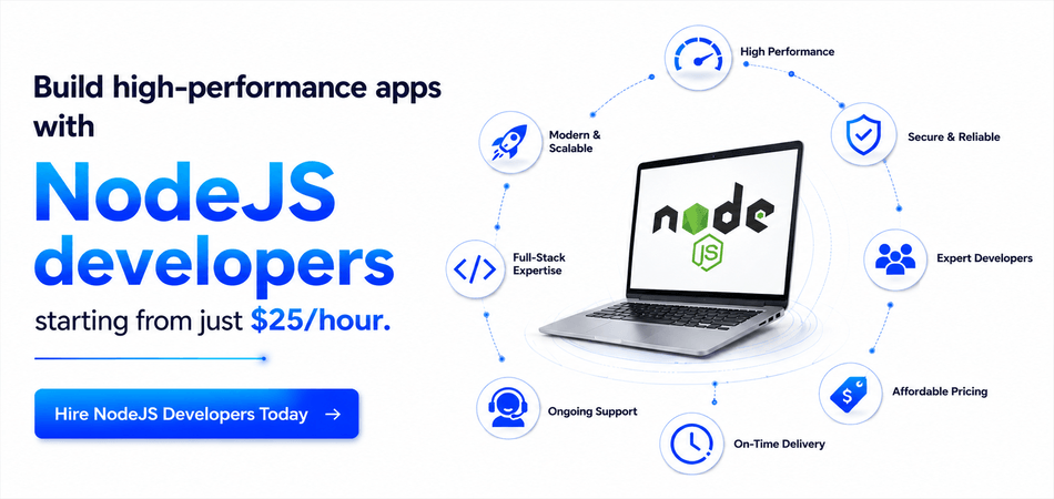 Build high-performance apps with NodeJS developers starting from just $25/hour.