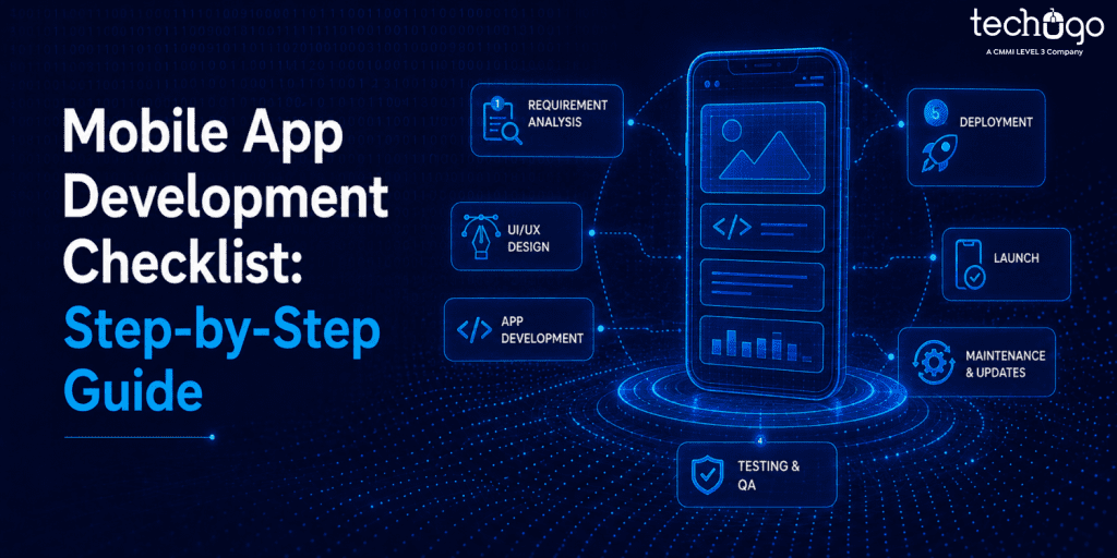 Mobile App Development Checklist: Step-by-Step Guide