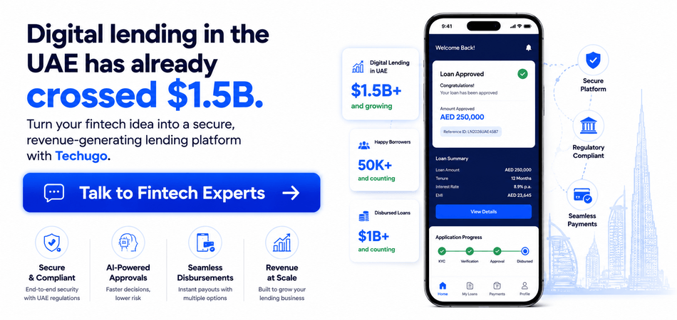 Digital lending in the UAE has already crossed $1.5B. Turn your fintech idea into a secure, revenue-generating lending platform with Techugo.