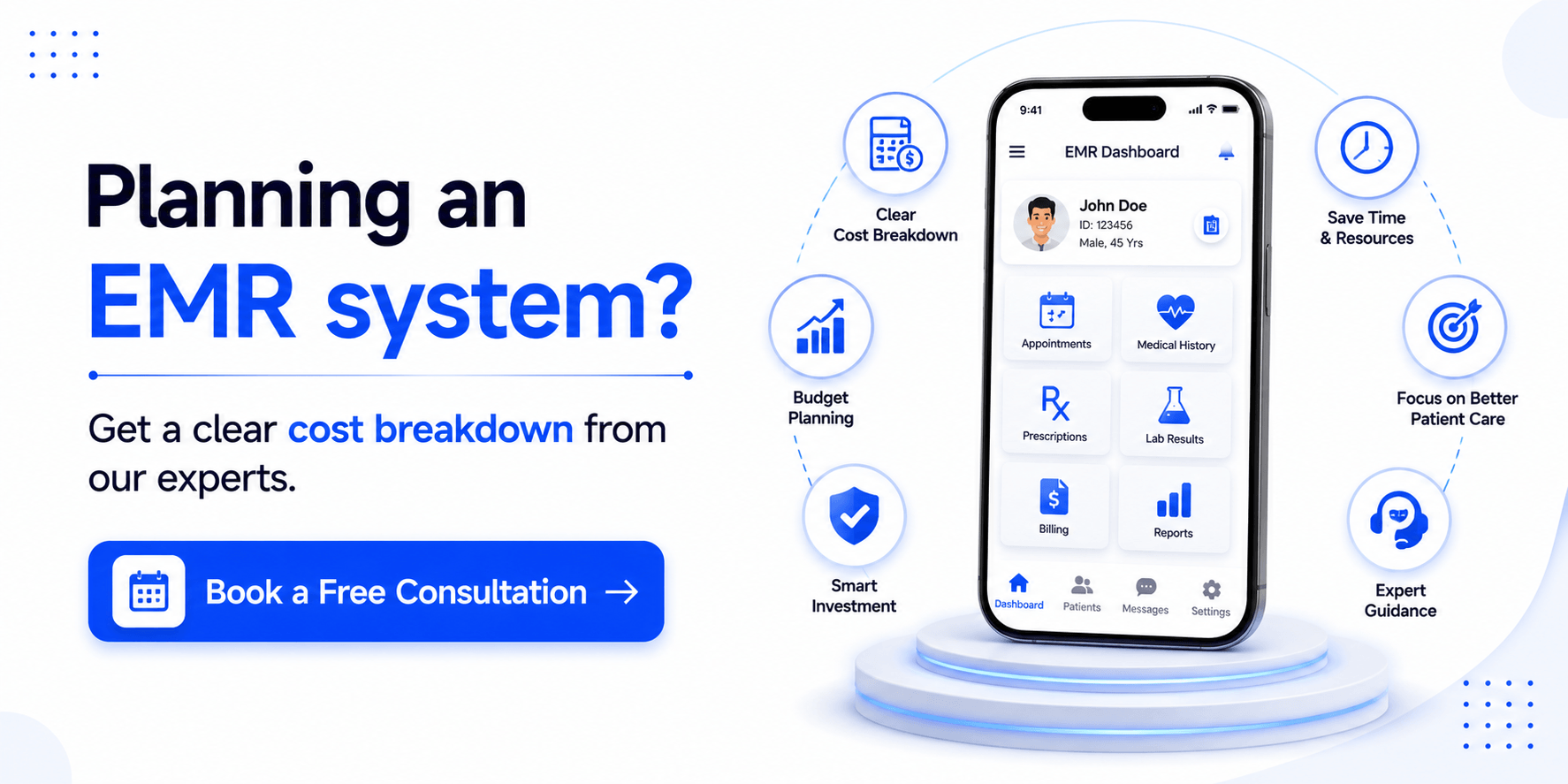 Planning an EMR system Get a clear cost breakdown from our experts.